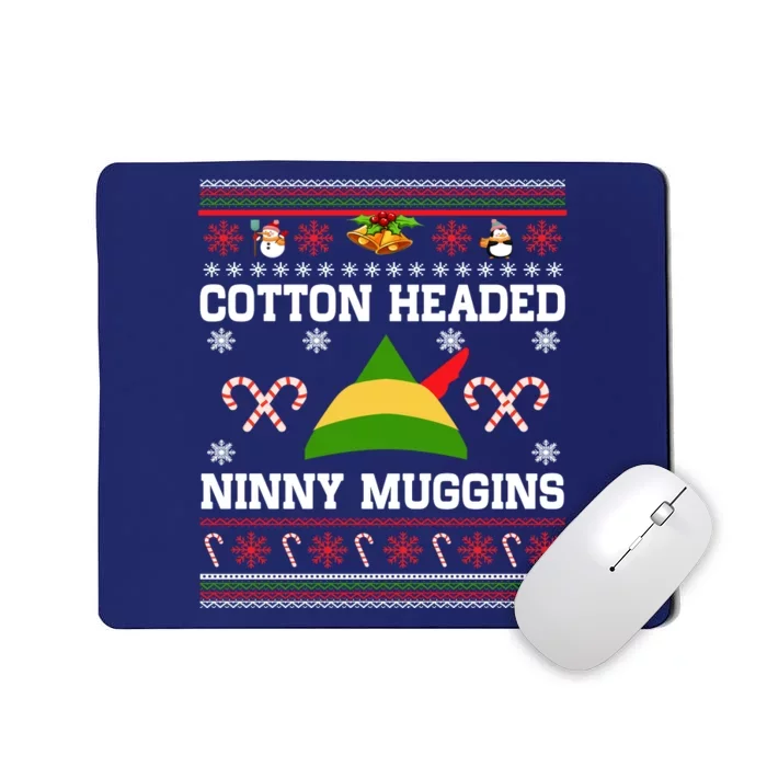 Cotton Headed Ninny Muggins Ugly Christmas Sweater Gift Mousepad