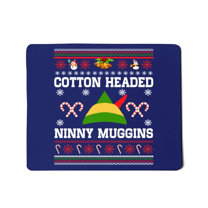 Cotton Headed Ninny Muggins Ugly Christmas Sweater Gift Mousepad