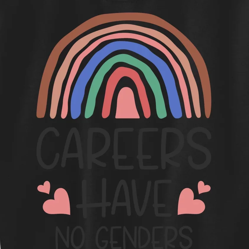 Careers Have No Genders Kids Sweatshirt