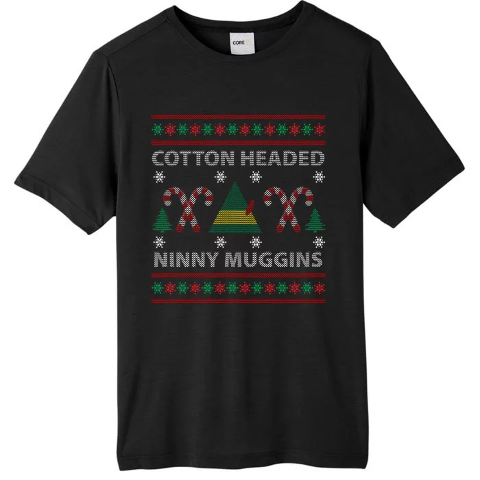 Cotton Headed Ninny Muggins Ugly Christmas Sweater Design ChromaSoft Performance T-Shirt