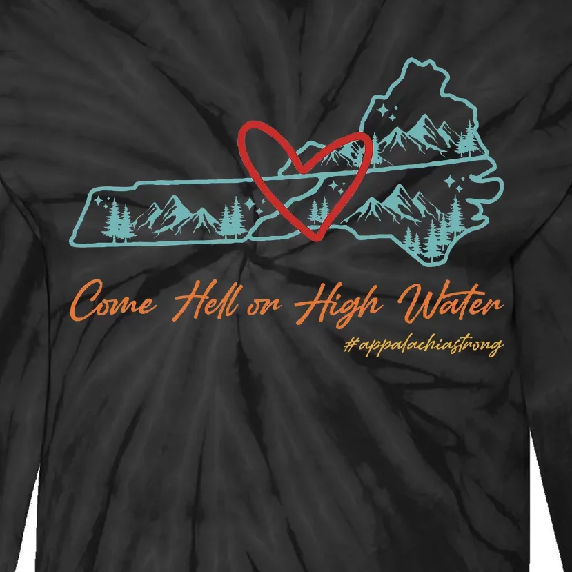 Come Hell Or High Water – Appalachian Strong Retro Tie-Dye Long Sleeve Shirt