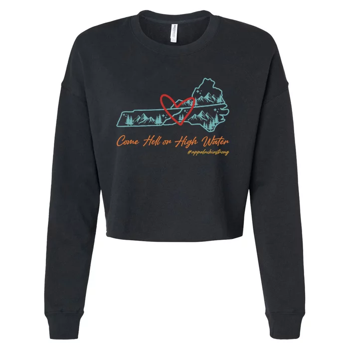 Come Hell Or High Water – Appalachian Strong Retro Cropped Pullover Crew