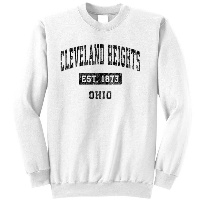 Cleveland Heights Ohio Oh Vintage Established Sports Design Sweatshirt