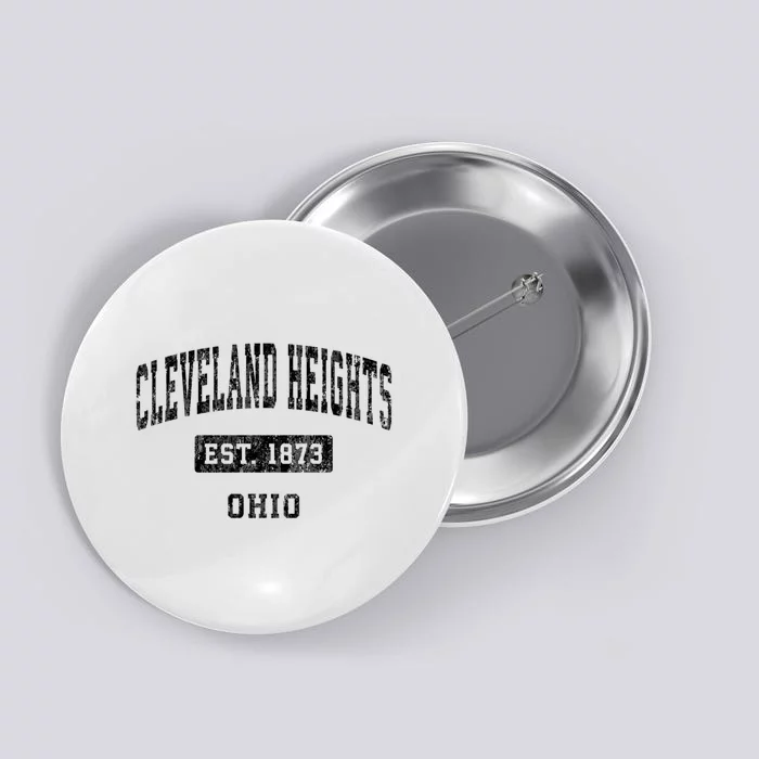 Cleveland Heights Ohio Oh Vintage Established Sports Design Button