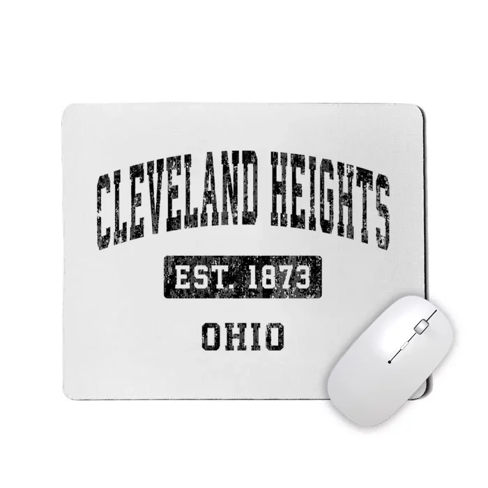 Cleveland Heights Ohio Oh Vintage Established Sports Design Mousepad