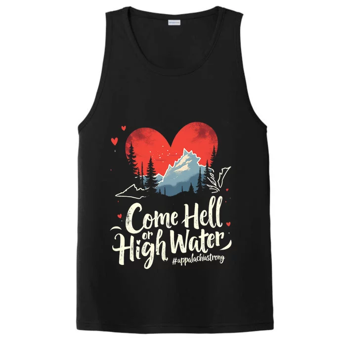 Come Hell Or High Water Mountain Appalachia Strong Nc Vn Tn Performance Tank