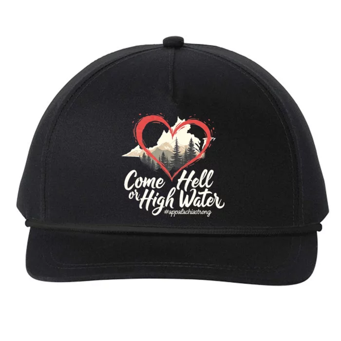 Come Hell Or High Water Mountain Appalachia Strong Nc Vn Tn Snapback Five-Panel Rope Hat