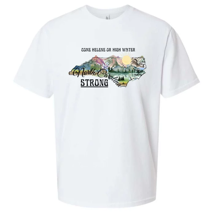 Come Helene Or High Water North Carolina Strong Sueded Cloud Jersey T-Shirt