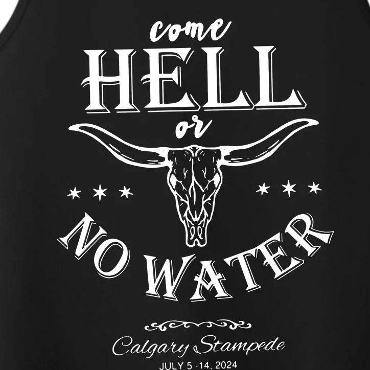 Come Hell Or No Water Performance Tank