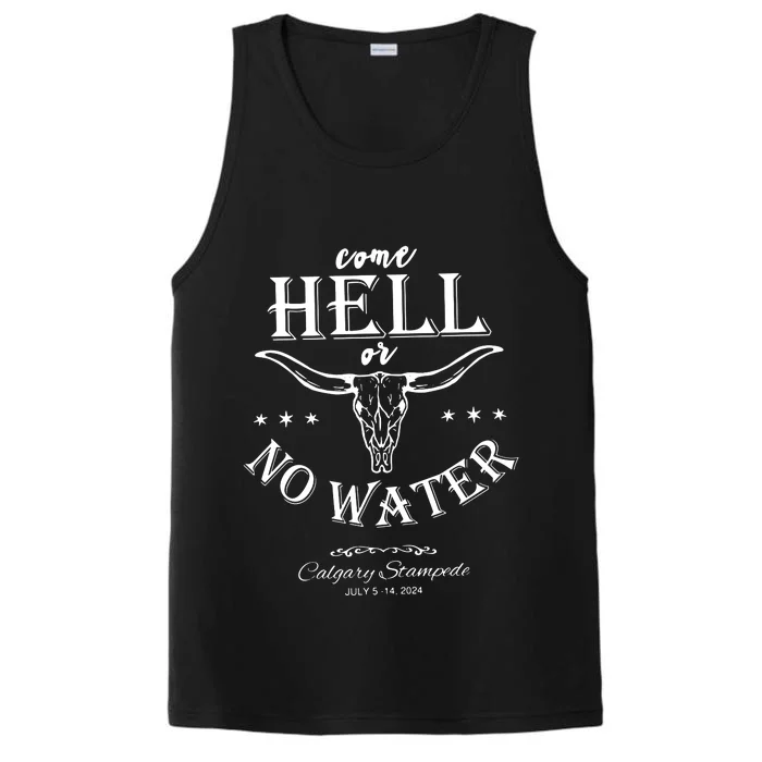 Come Hell Or No Water Performance Tank