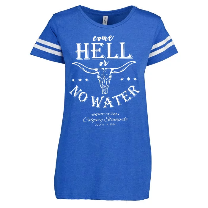 Come Hell Or No Water Enza Ladies Jersey Football T-Shirt