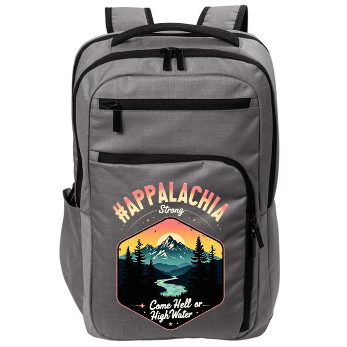 Come Hell Or High Water Nc Mountains Appalachia Strong Impact Tech Backpack