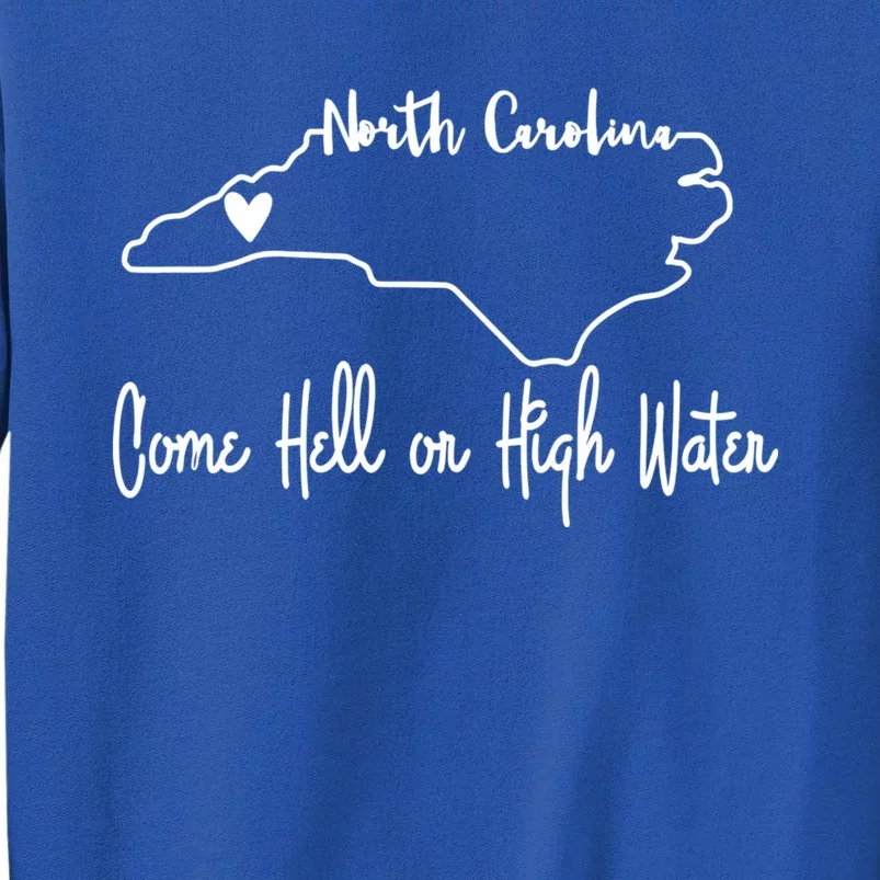 Come Hell Or High Water Hurricane Motivational Appalachia Sweatshirt