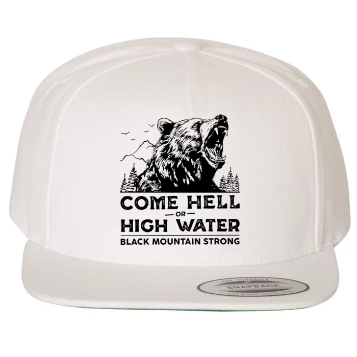 Come Hell Or High Water Black Mountain Strong Wool Snapback Cap