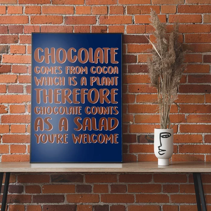 Chocolate Counts As A Salad Funny Poster