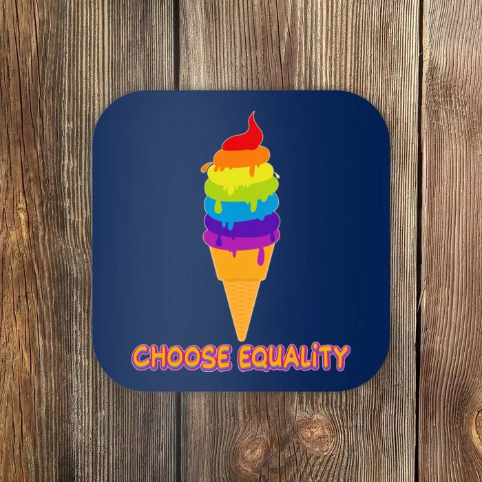 Choose Equality Rainbow Ice Cream Coaster