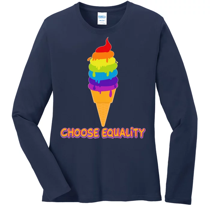 Choose Equality Rainbow Ice Cream Ladies Long Sleeve Shirt