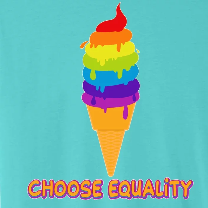 Choose Equality Rainbow Ice Cream ChromaSoft Performance T-Shirt