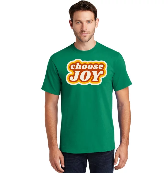 Choose Joy Tall T-Shirt