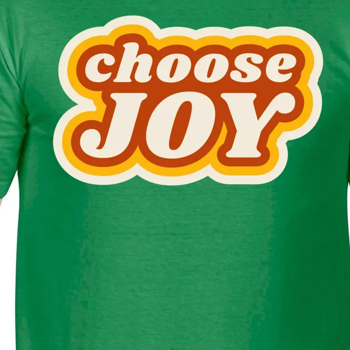 Choose Joy Comfort Colors T-Shirt