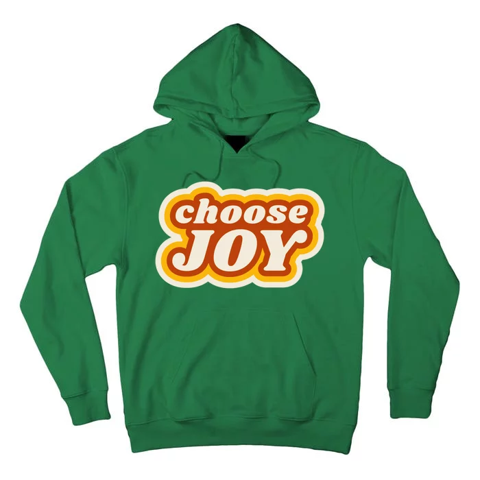 Choose Joy Tall Hoodie