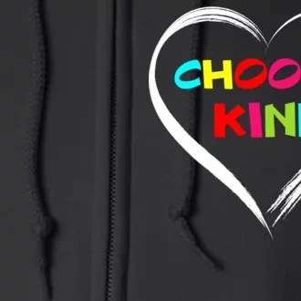 Choose Kind Full Zip Hoodie