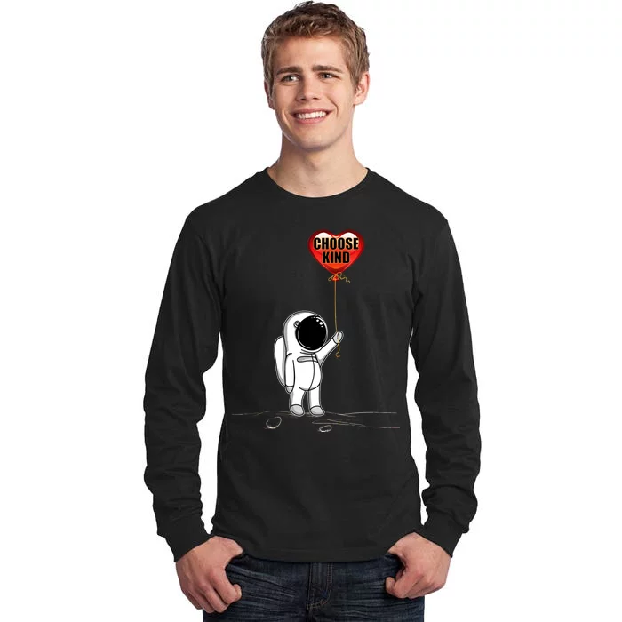 Choose Kind Astronaut Balloon Heart Anti Bullying Tall Long Sleeve T-Shirt