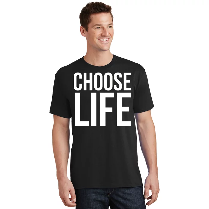 Sølv Helt tør dræbe Choose Life T-Shirt | TeeShirtPalace