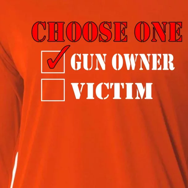 Choose One Gun Owner Victim Cooling Performance Long Sleeve Crew