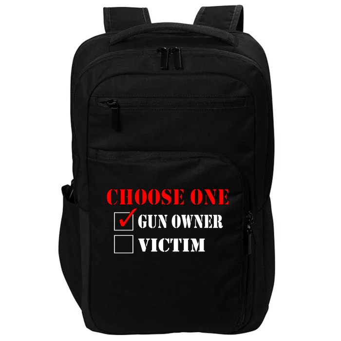 Choose One Gun Owner Victim Impact Tech Backpack