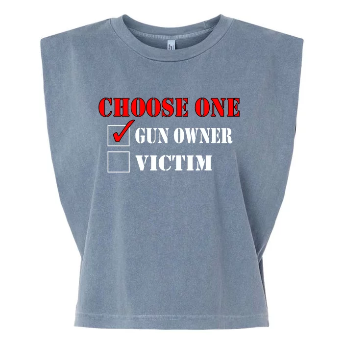 Choose One Gun Owner Victim Garment-Dyed Women's Muscle Tee