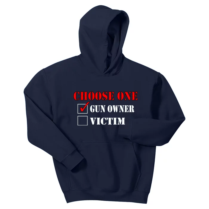 Choose One Gun Owner Victim Kids Hoodie