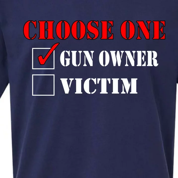 Choose One Gun Owner Victim Sueded Cloud Jersey T-Shirt