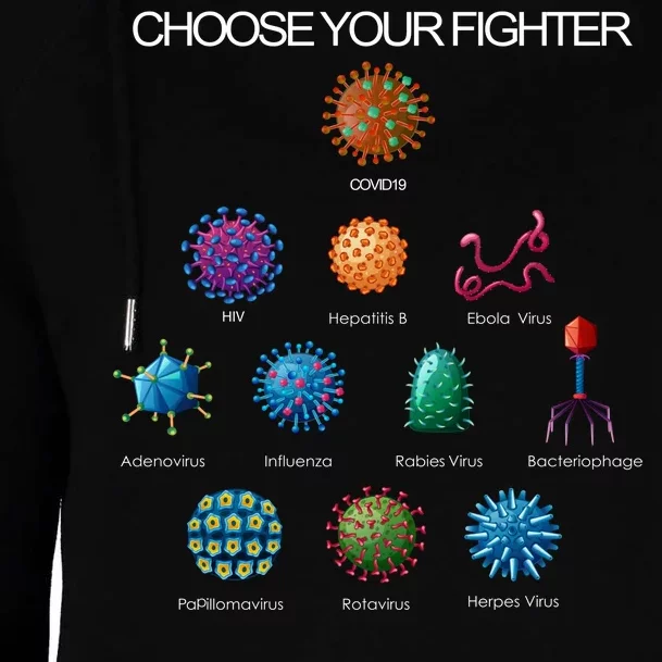 Choose Your Fighter Virus Flu Pandemic Womens Funnel Neck Pullover Hood