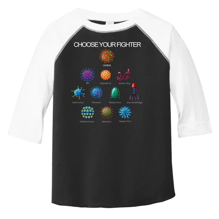 Choose Your Fighter Virus Flu Pandemic Toddler Fine Jersey T-Shirt