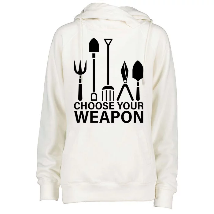 Choose Your Weapons Gardening Tools Womens Funnel Neck Pullover Hood