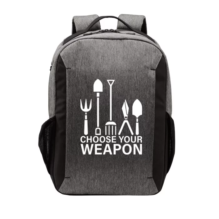 Choose Your Weapons Gardening Tools Vector Backpack