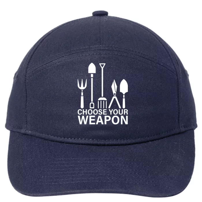 Choose Your Weapons Gardening Tools 7-Panel Snapback Hat