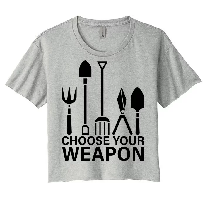 Choose Your Weapons Gardening Tools Women's Crop Top Tee