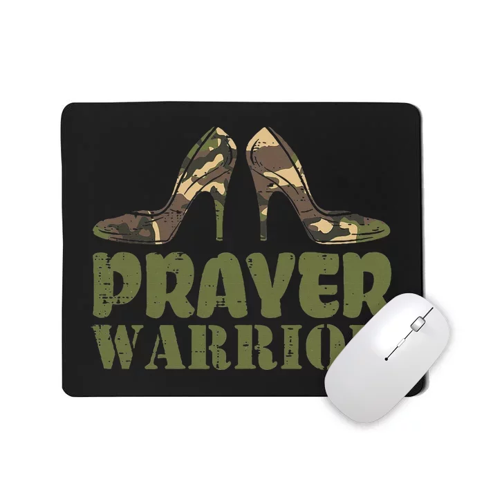 Camo Heels Prayer Warrior Faith God Jesus Christian Mousepad