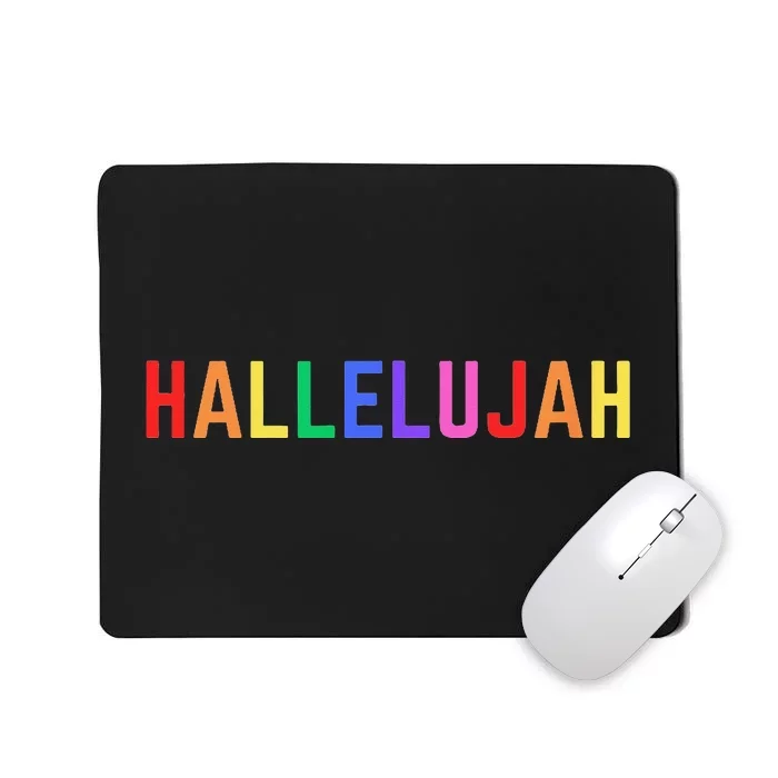 Christian Hallelujah Praise and Worship Rainbow Mousepad