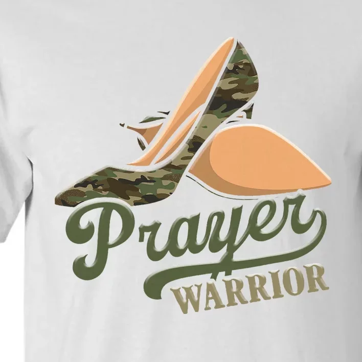 Camo Heels Prayer Warrior Faith God Jesus Christian Women Tall T-Shirt