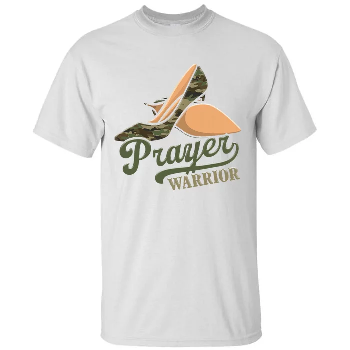 Camo Heels Prayer Warrior Faith God Jesus Christian Women Tall T-Shirt