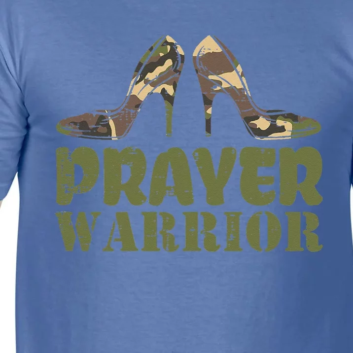 Camo Heels Prayer Warrior Faith God Jesus Christian Comfort Colors T-Shirt