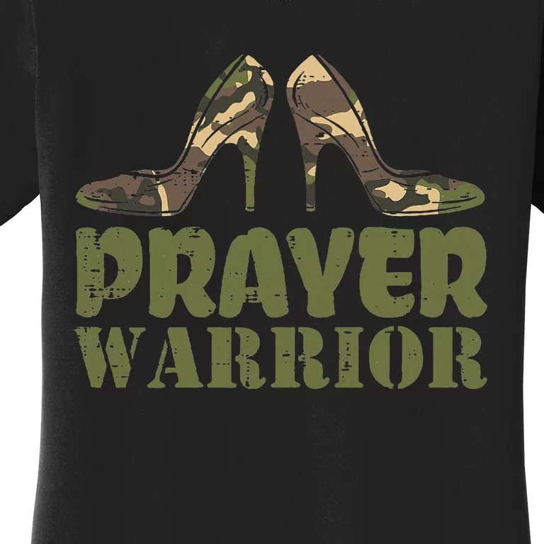 Camo Heels Prayer Warrior Faith God Jesus Christian Women Women's T-Shirt