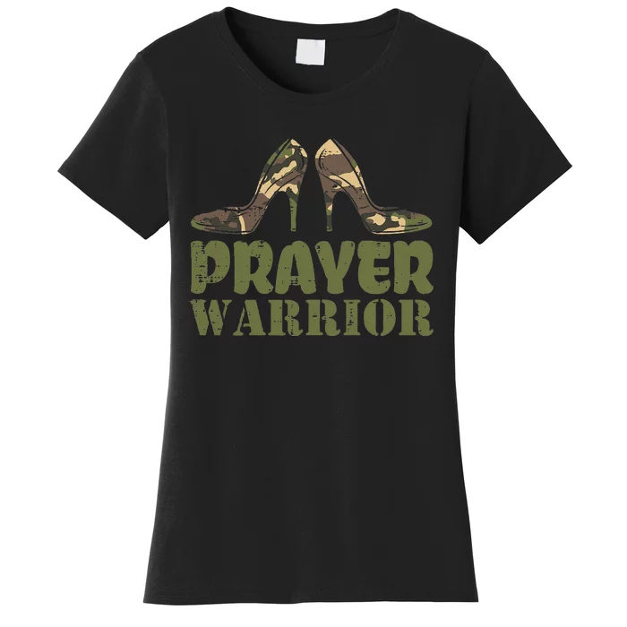 Camo Heels Prayer Warrior Faith God Jesus Christian Women Women's T-Shirt