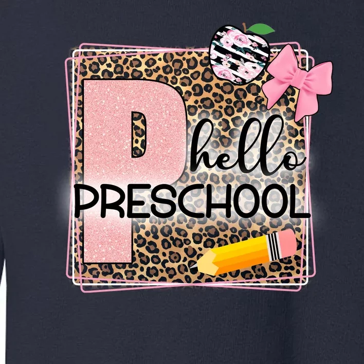 Cute Hello Pre School Teachers Students Toddler Sweatshirt