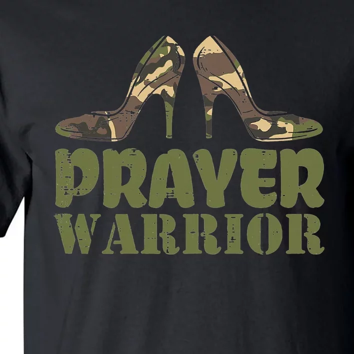 Camo Heels Prayer Warrior Faith God Jesus Christian Tall T-Shirt