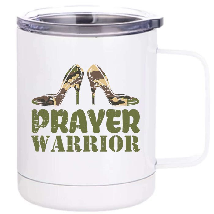 Camo Heels Prayer Warrior Faith God Jesus Christian Front & Back 12oz Stainless Steel Tumbler Cup