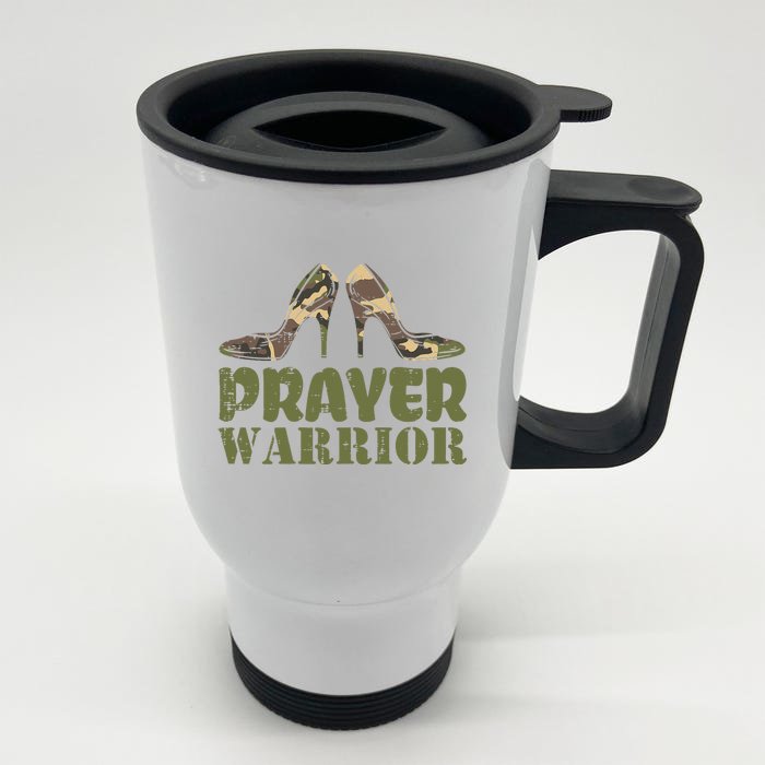 Camo Heels Prayer Warrior Faith God Jesus Christian Front & Back Stainless Steel Travel Mug